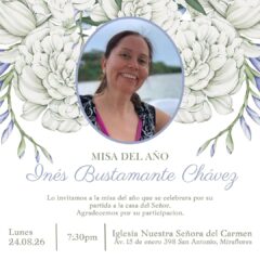 Misa de año en memoria de la Dra. Inés Verónica Bustamante Chávez